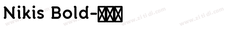 Nikis Bold字体转换